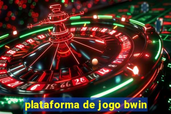 plataforma de jogo bwin